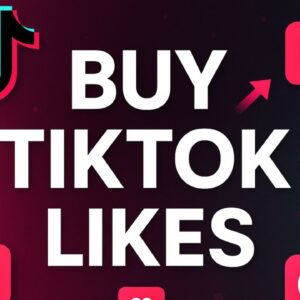 Buy TikTok Likes
